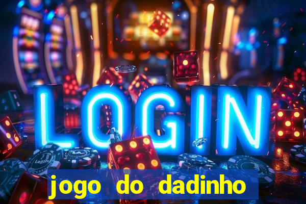 jogo do dadinho que ganha dinheiro